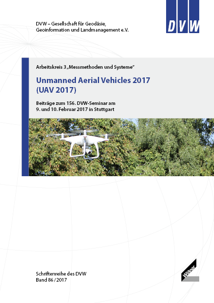 DVW-Schriftenreihe Band 86: Unmanned Aerial Vehicles 2017 (UAV 2017)